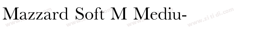 Mazzard Soft M Mediu字体转换